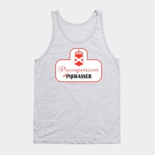 Pussywasser - Pisswasser Light Beer Tank Top